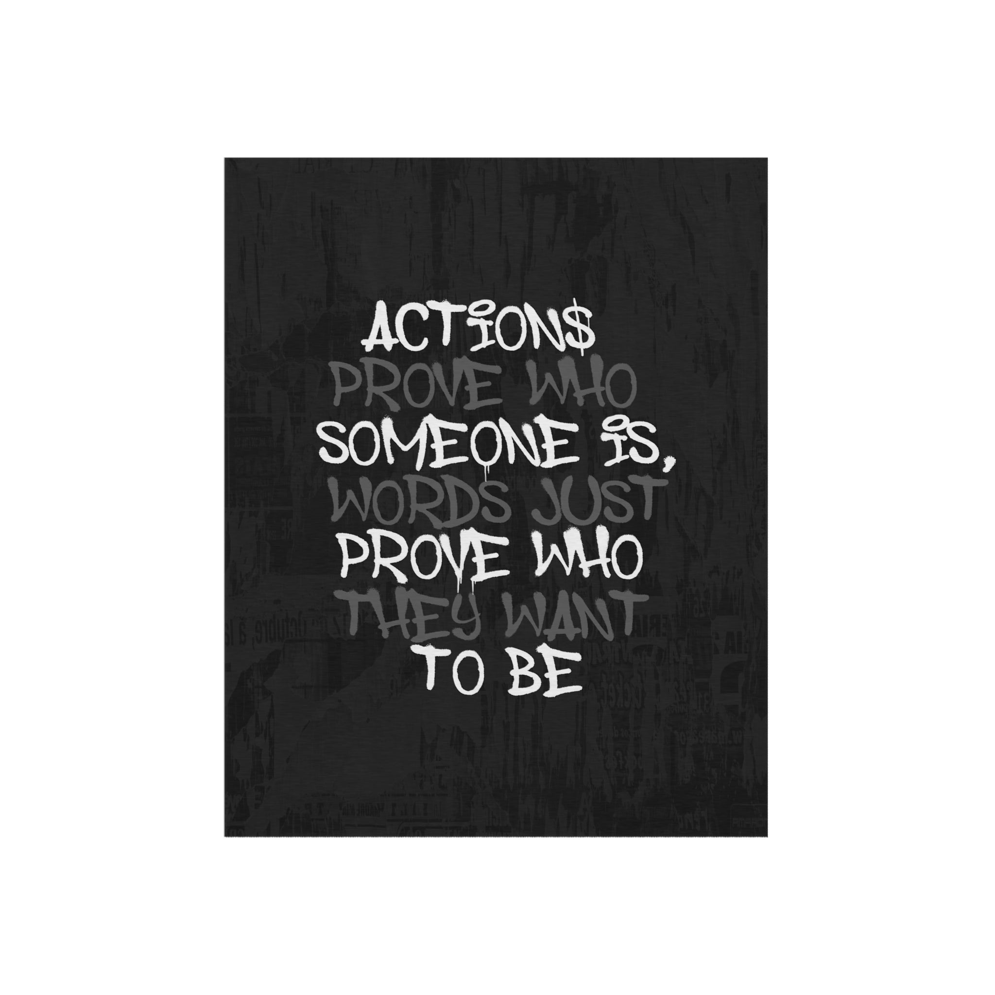 Actions Prove Who Someone Is Rug - REBHORN DESIGN