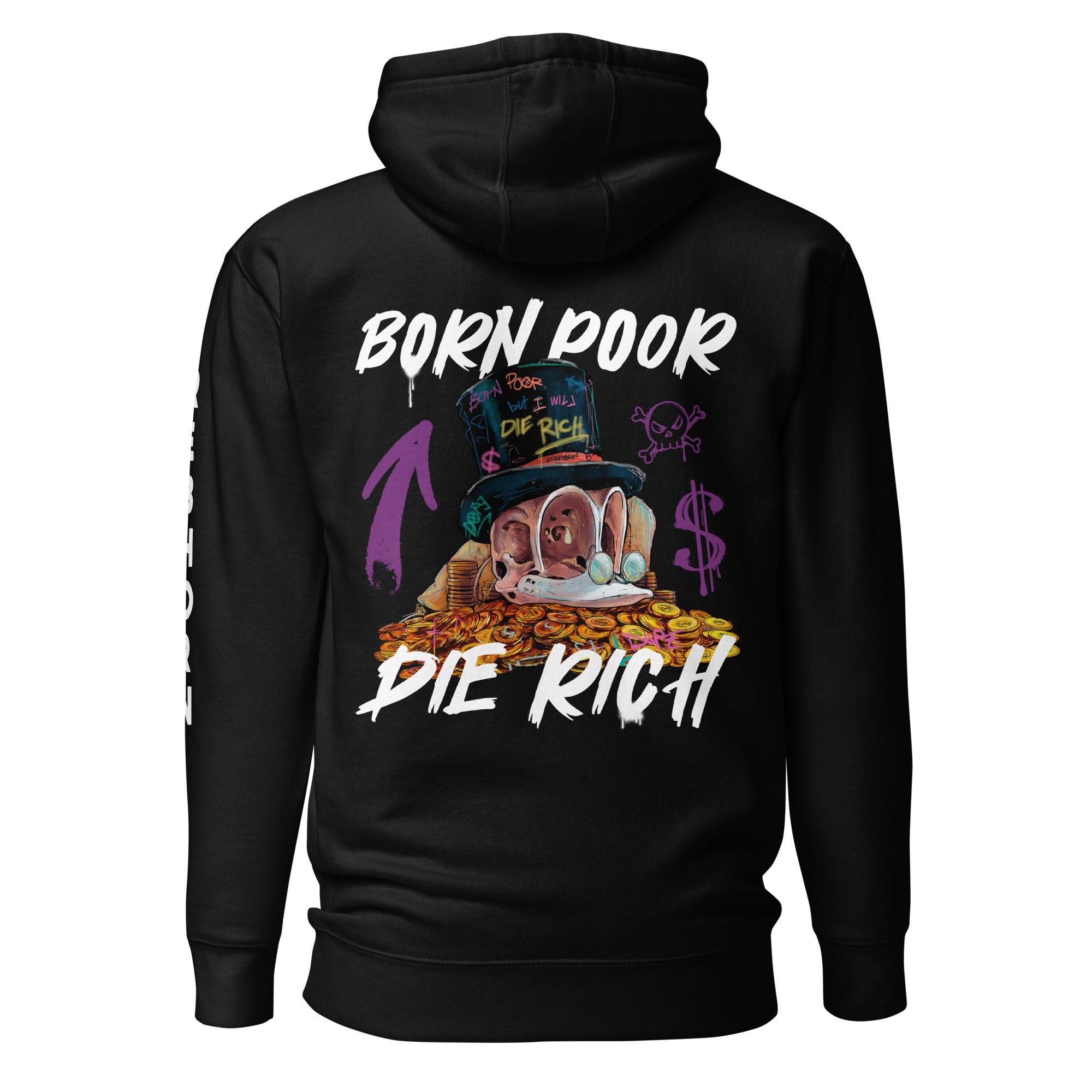Born Poor Die Rich Premium Unisex Hoodie - REBHORN DESIGN