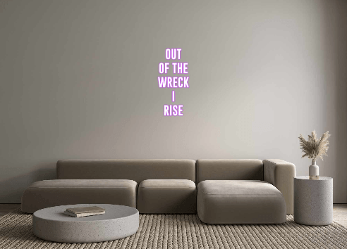 Custom Neon: OUT OF THE WR... - REBHORN DESIGN