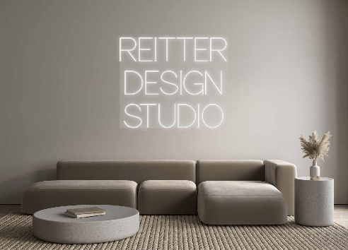 Custom Neon: REITTER DESIG... - REBHORN DESIGN