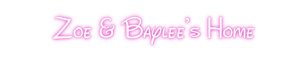 Custom Neon: Zoe & Baylee’... - REBHORN DESIGN