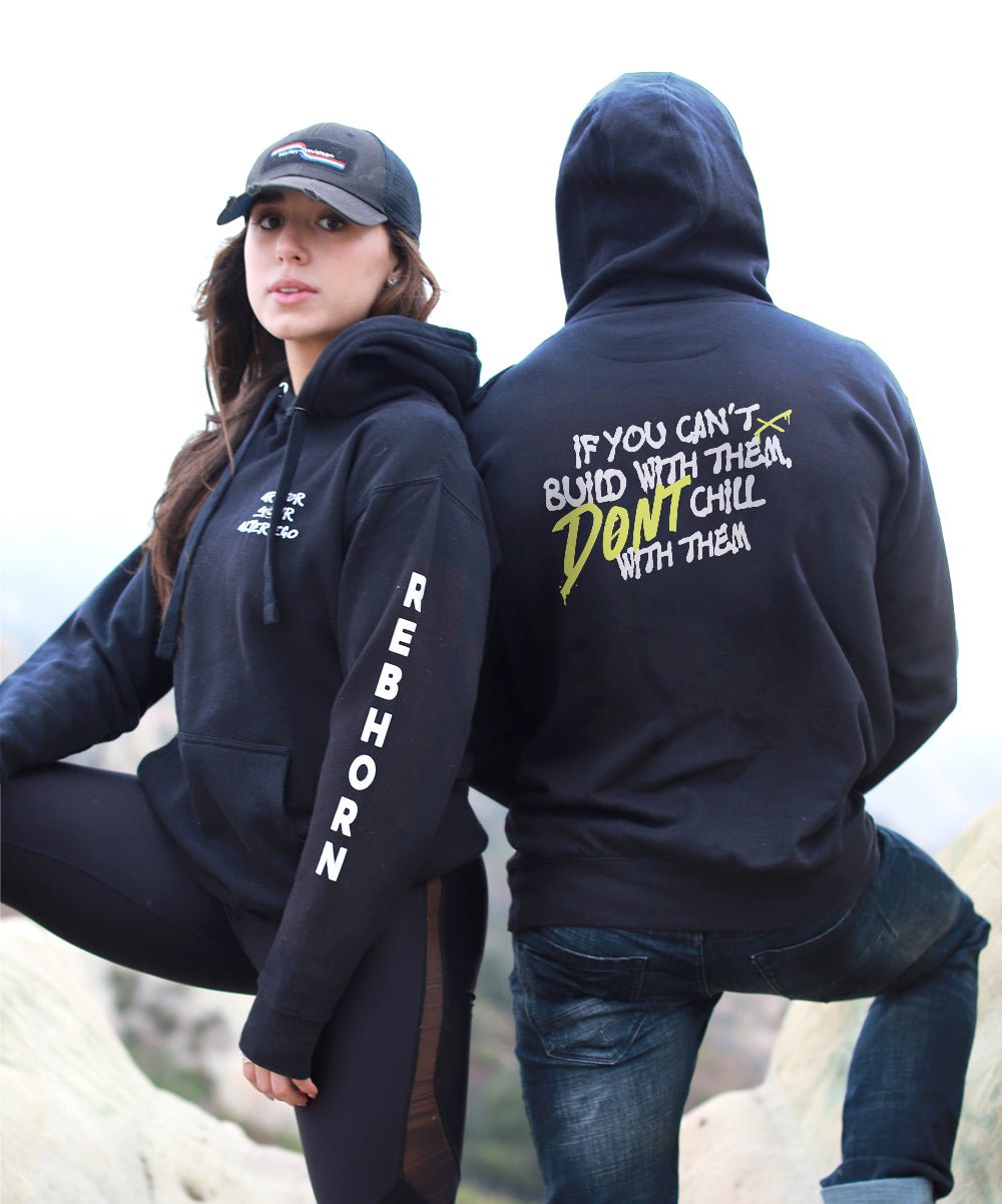 Don't Chill With Them Premium Unisex Hoodie - REBHORN DESIGN