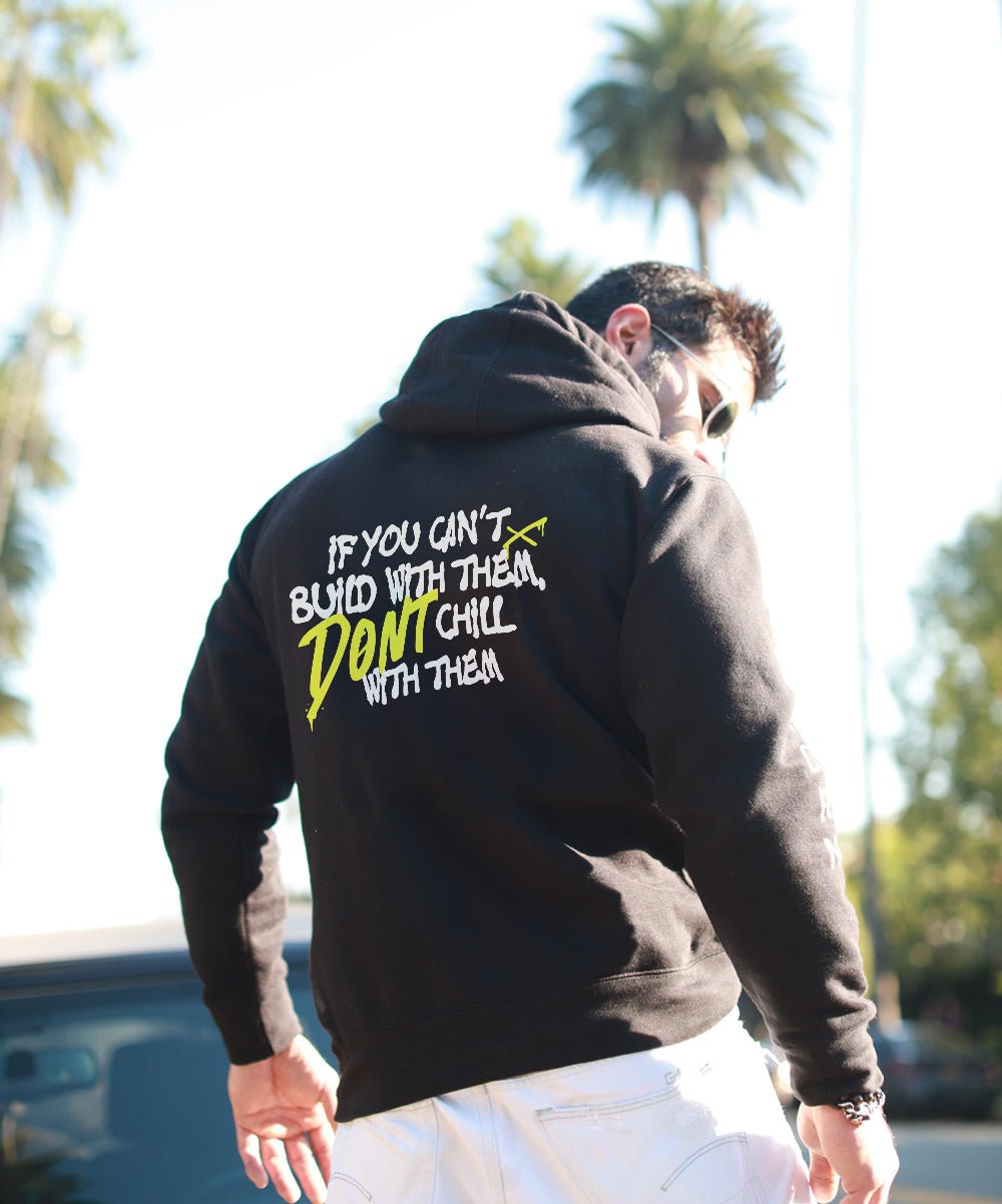 Don't Chill With Them Premium Unisex Hoodie - REBHORN DESIGN