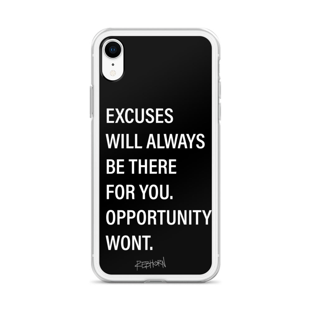 Excuses Will Always Be There iPhone Case - REBHORN DESIGN