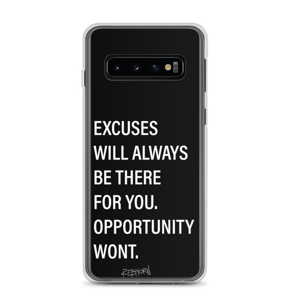 Excuses Will Always Be There Samsung Case - REBHORN DESIGN