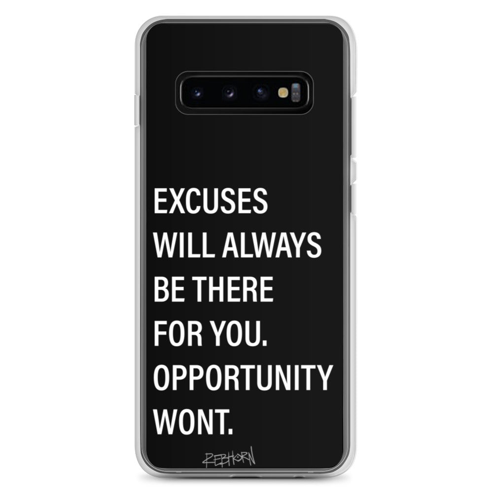 Excuses Will Always Be There Samsung Case - REBHORN DESIGN