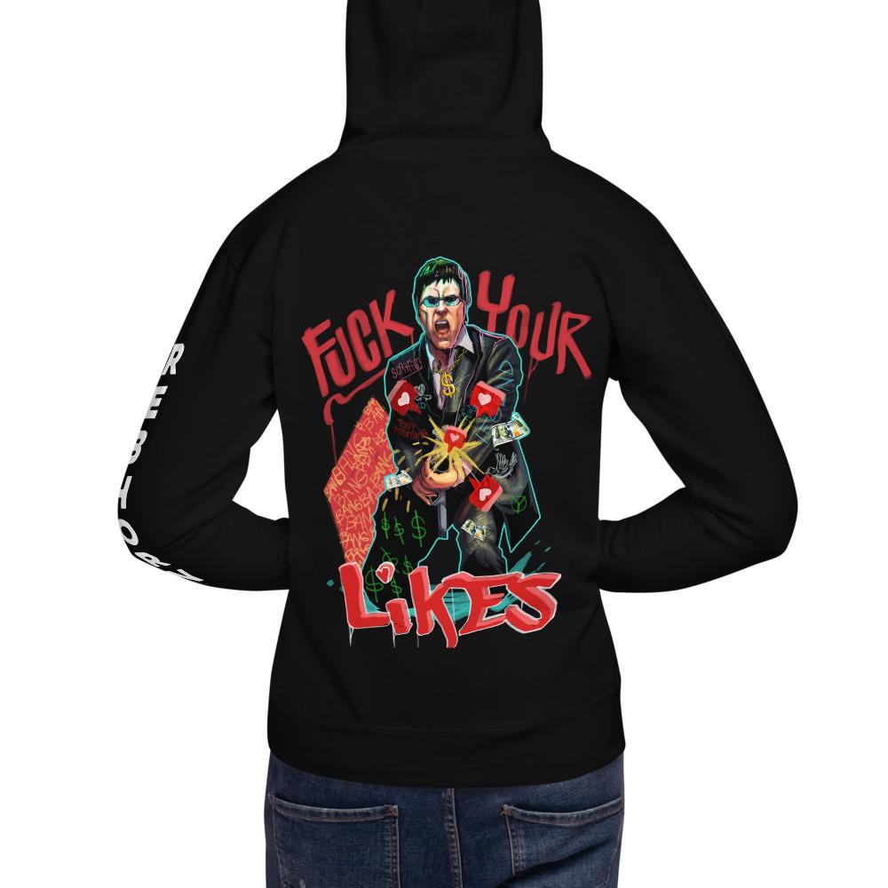 F Your Likes - Scarface Premium Unisex Hoodie - REBHORN DESIGN