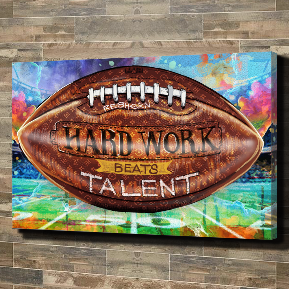 HARD WORK BEATS TALENT - REBHORN DESIGN