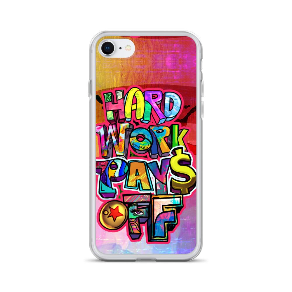 Hard Work Pays Off iPhone Case - REBHORN DESIGN