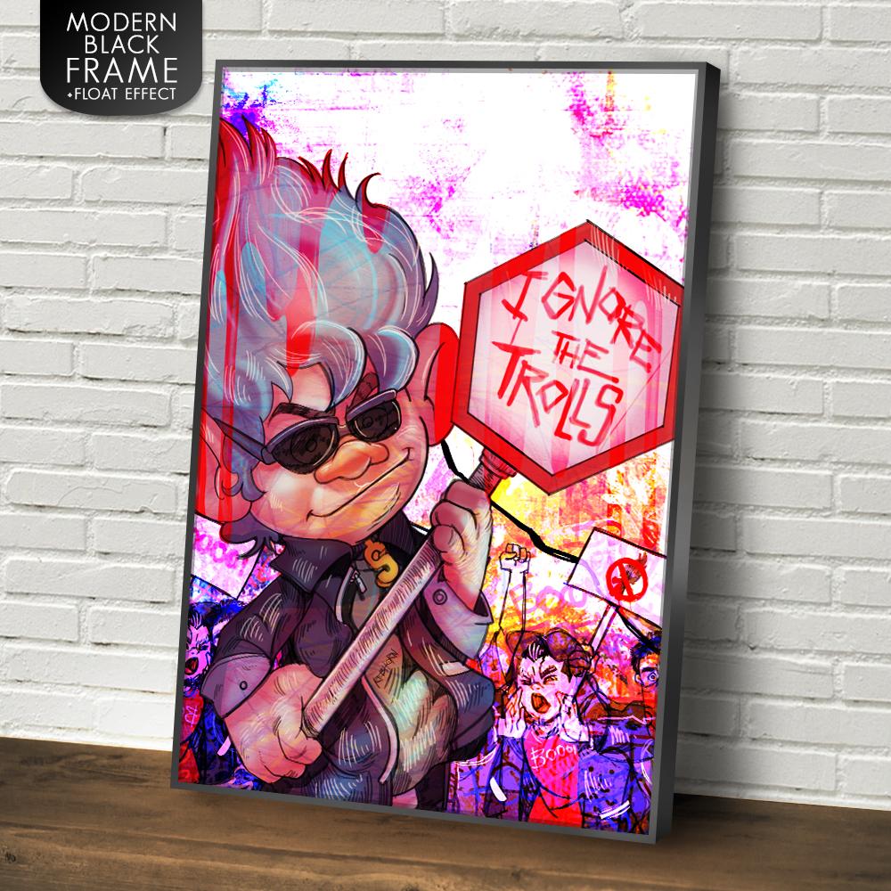 IGNORE THE TROLLS - REBHORN DESIGN