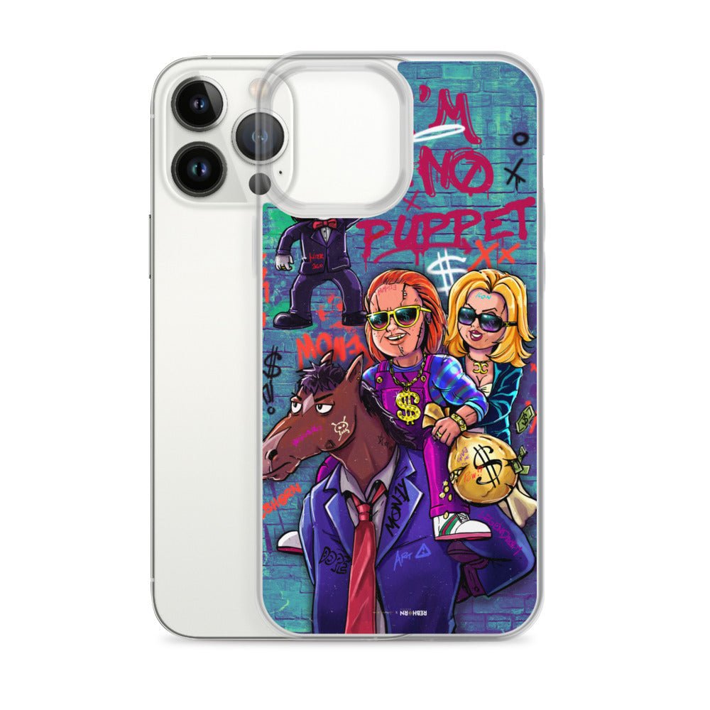 I'm No Puppet iPhone Case - REBHORN DESIGN