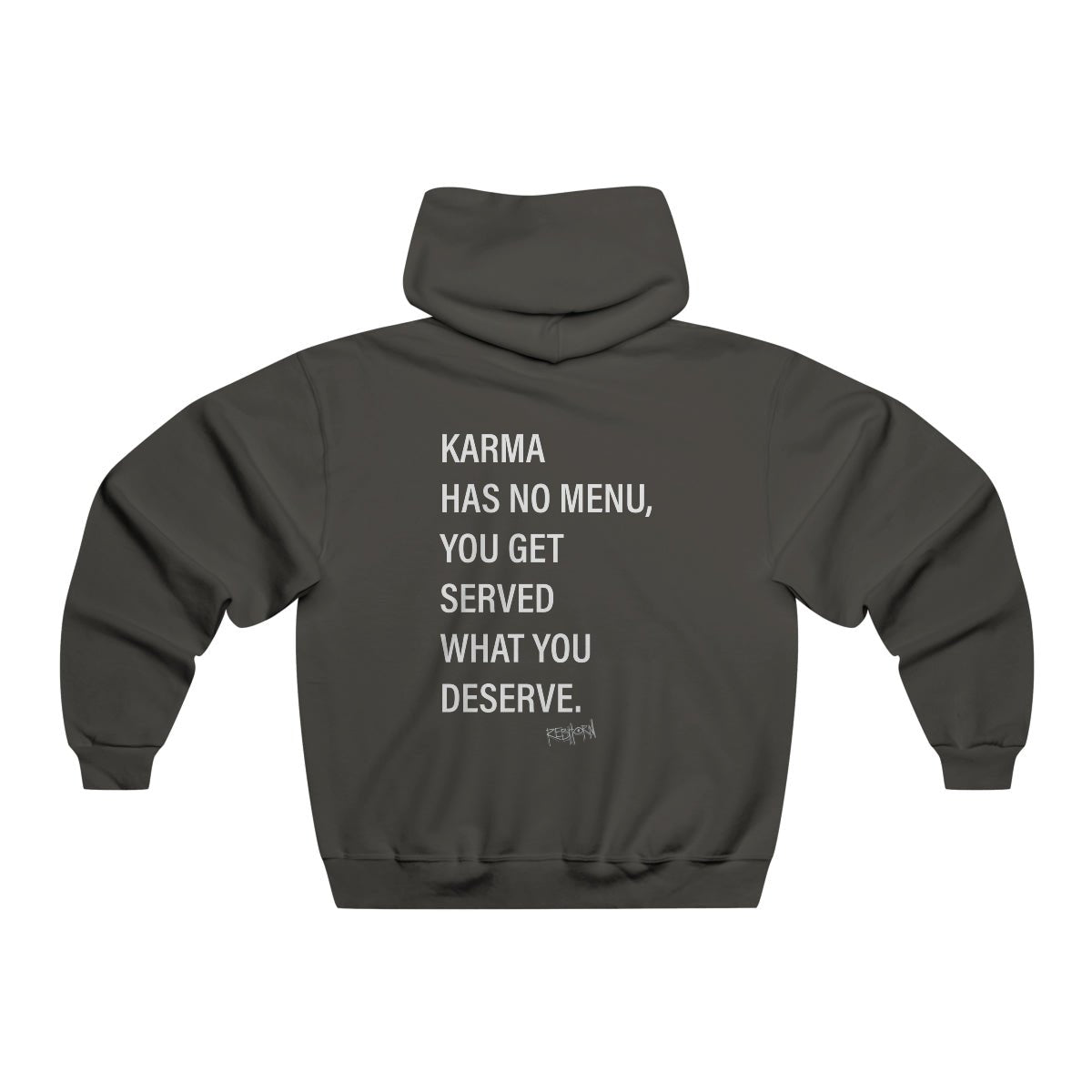 Karma Has No Menu Hooded Sweatshirt - REBHORN DESIGN