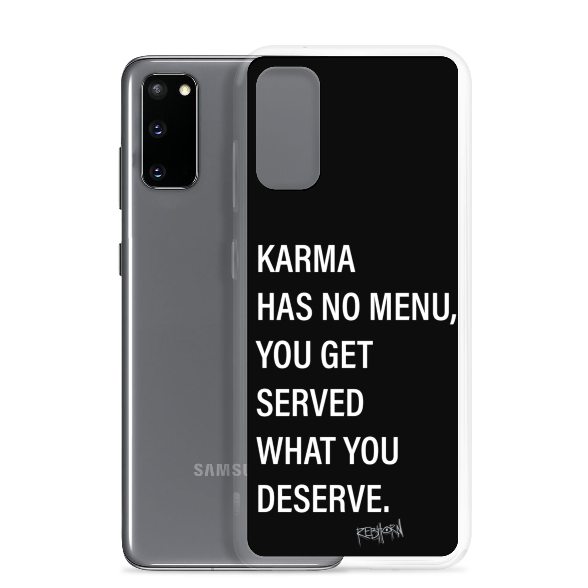 Karma Has No Menu Samsung Case - REBHORN DESIGN