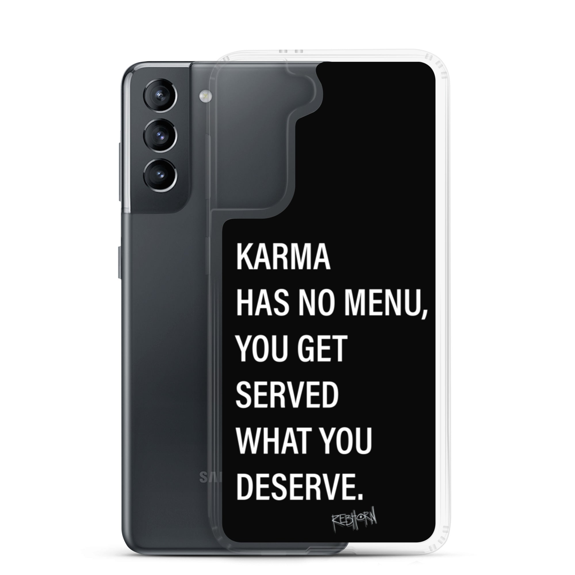 Karma Has No Menu Samsung Case - REBHORN DESIGN