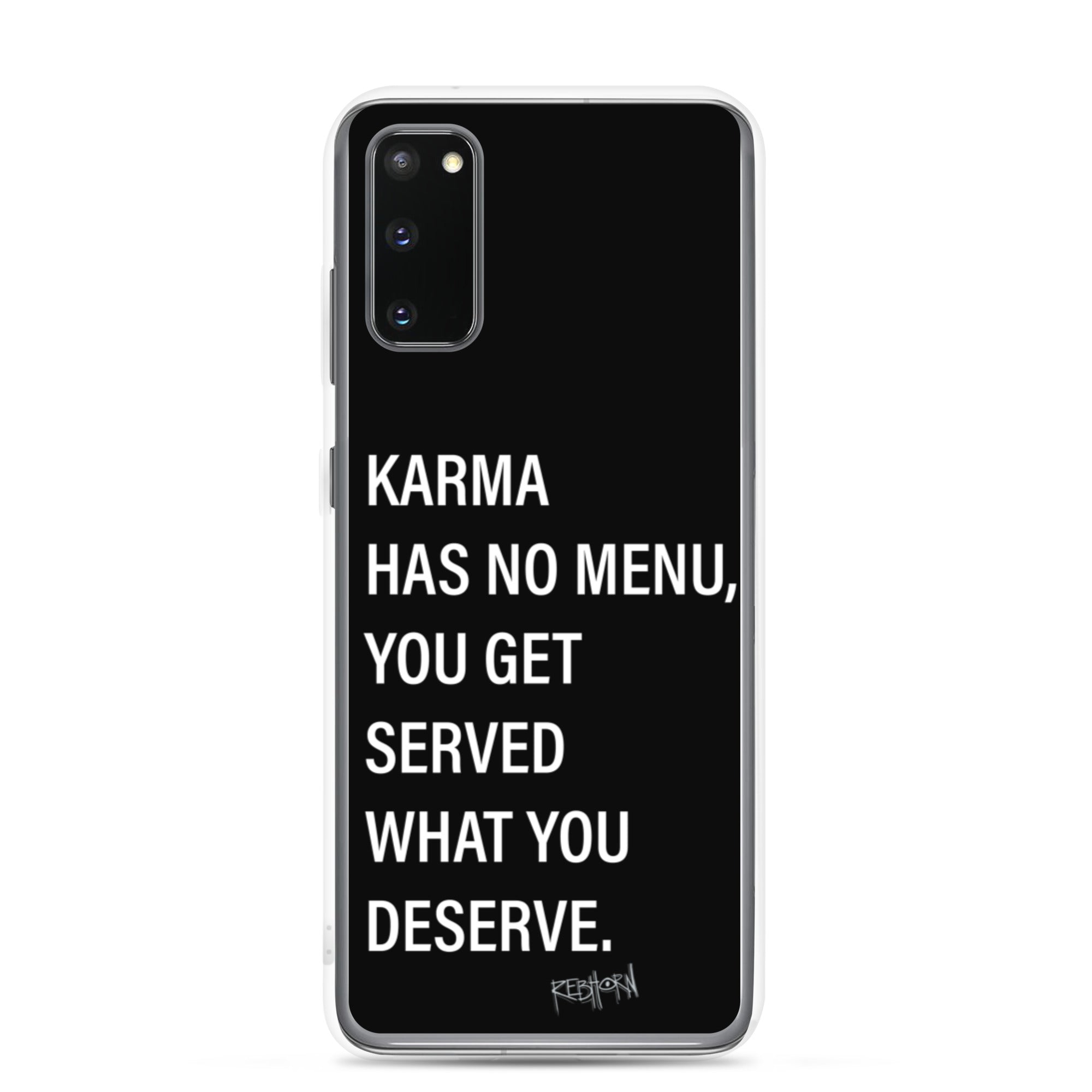 Karma Has No Menu Samsung Case - REBHORN DESIGN