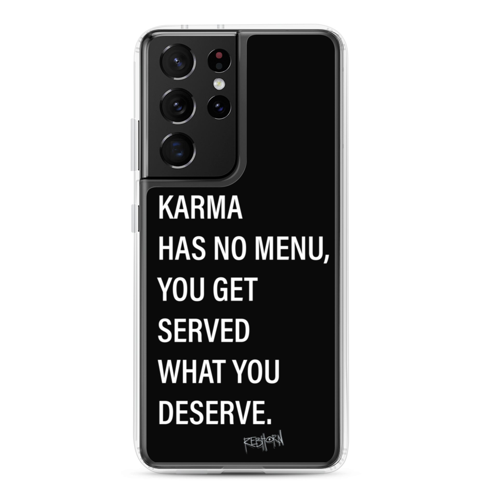 Karma Has No Menu Samsung Case - REBHORN DESIGN