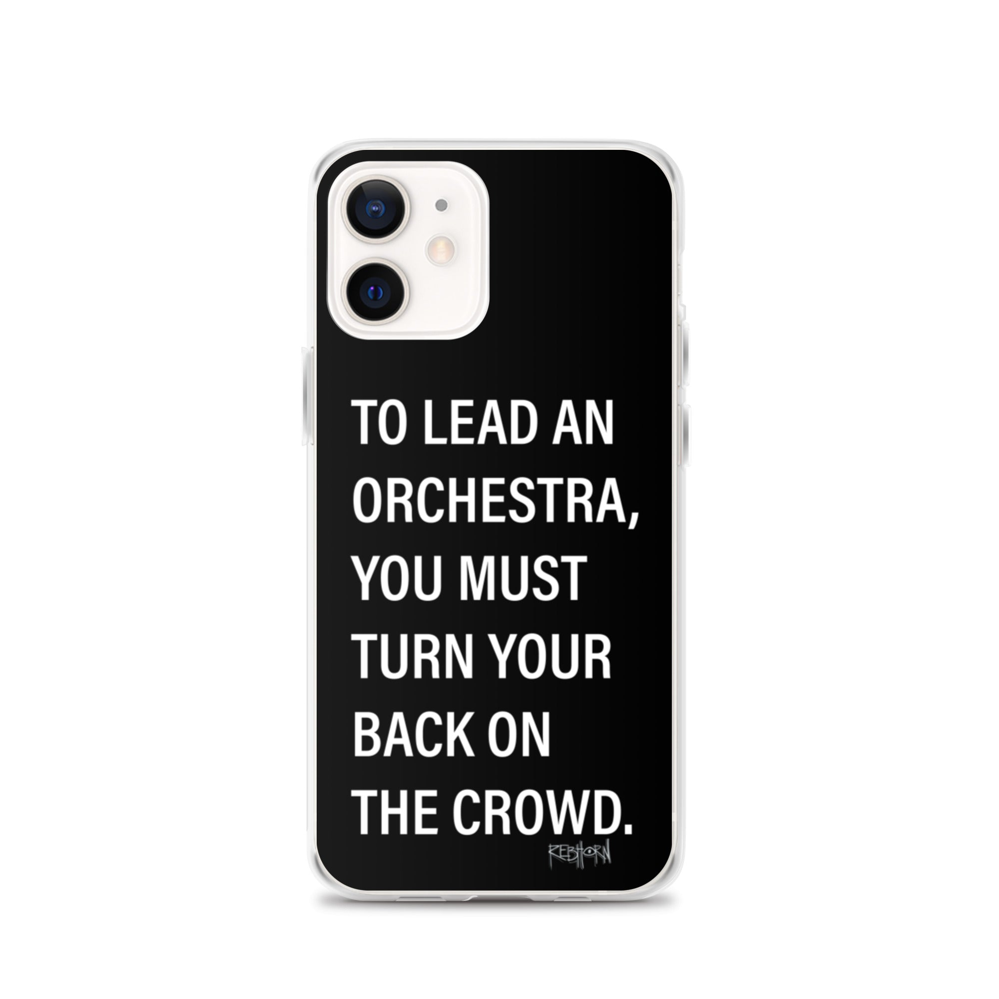 Leadership Quote iPhone Case - REBHORN DESIGN