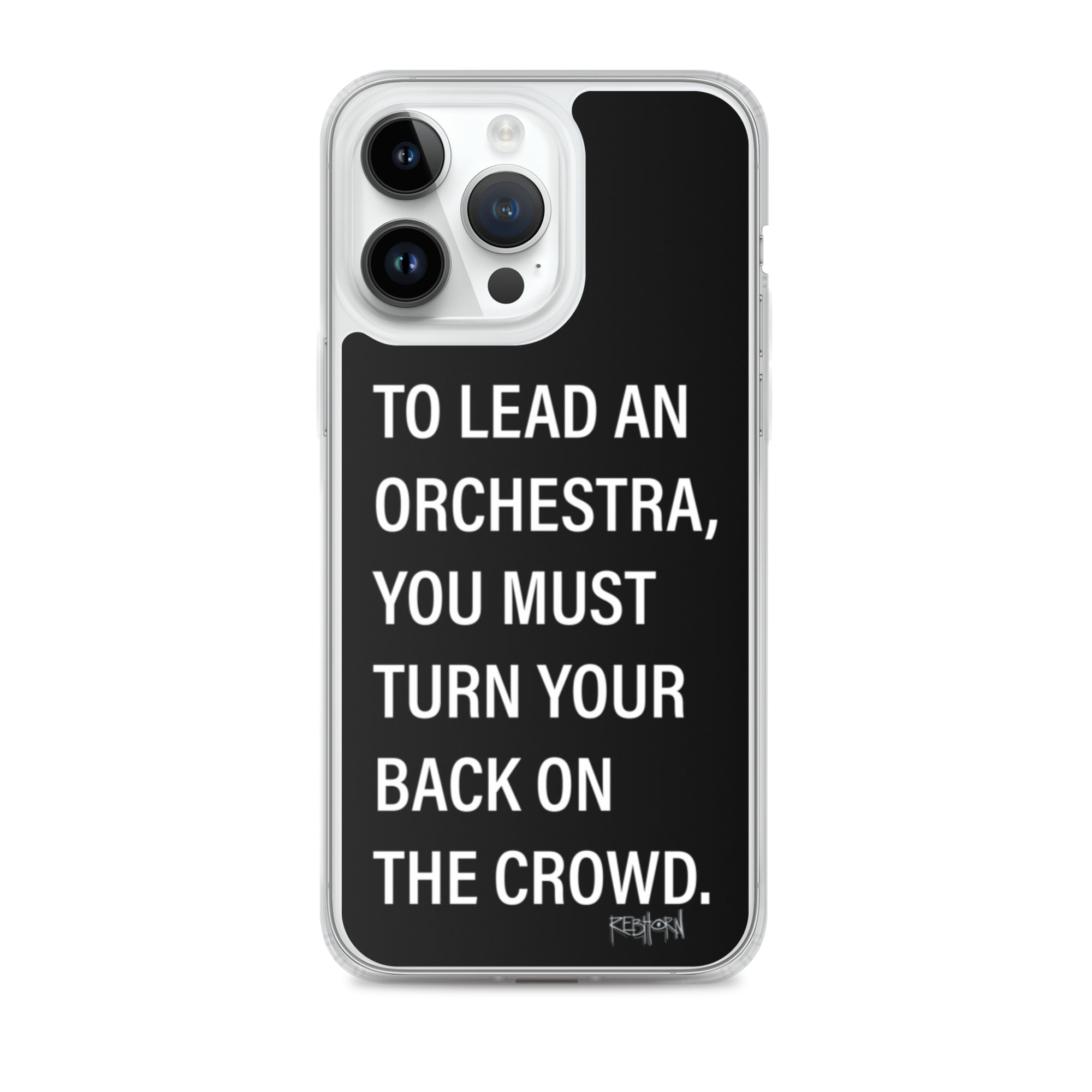 Leadership Quote iPhone Case - REBHORN DESIGN