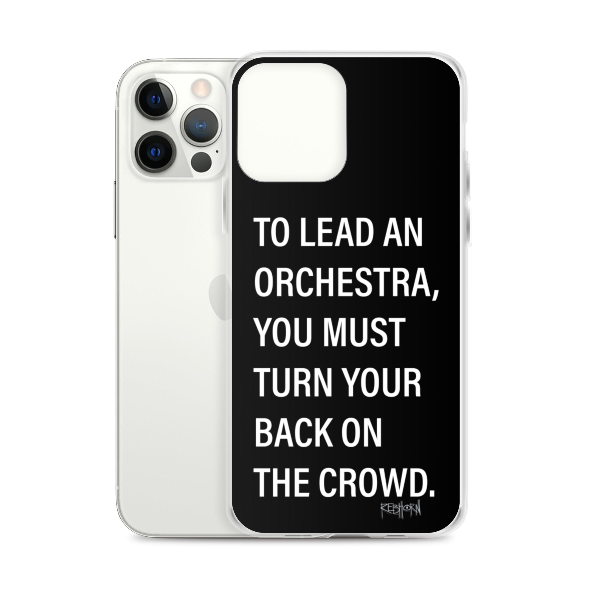 Leadership Quote iPhone Case - REBHORN DESIGN