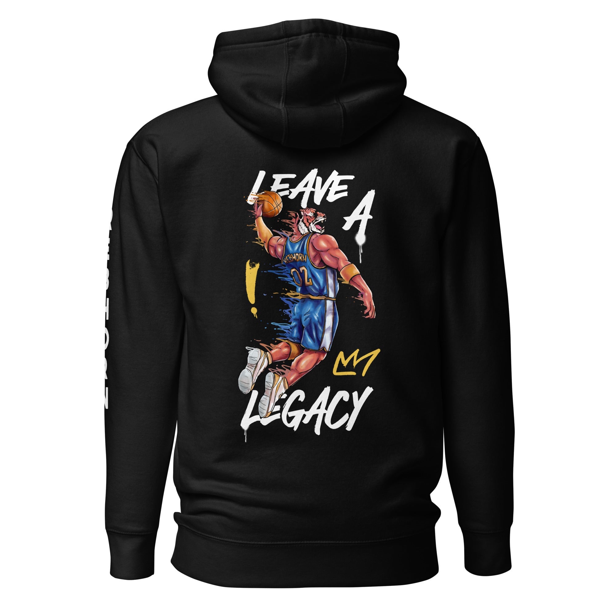 Leave A Legacy (Basketball Edition) Premium Unisex Hoodie - REBHORN DESIGN