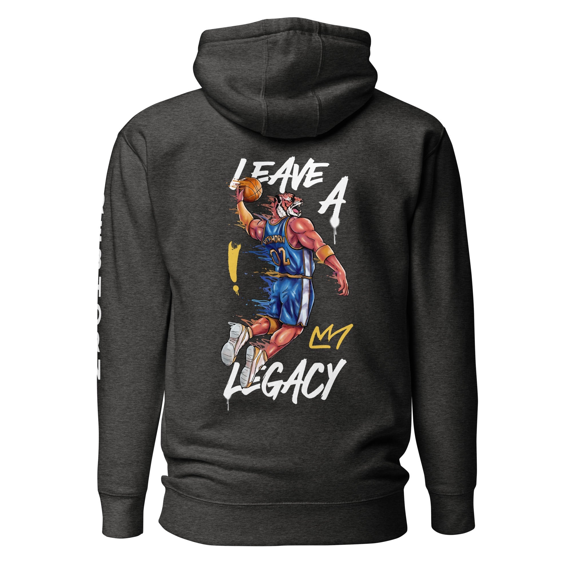 Leave A Legacy (Basketball Edition) Premium Unisex Hoodie - REBHORN DESIGN