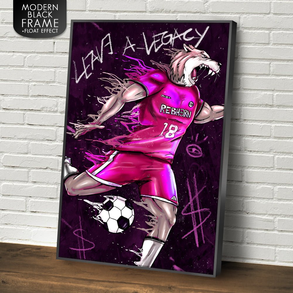 LEAVE A LEGACY (SOCCER EDITION) - REBHORN DESIGN