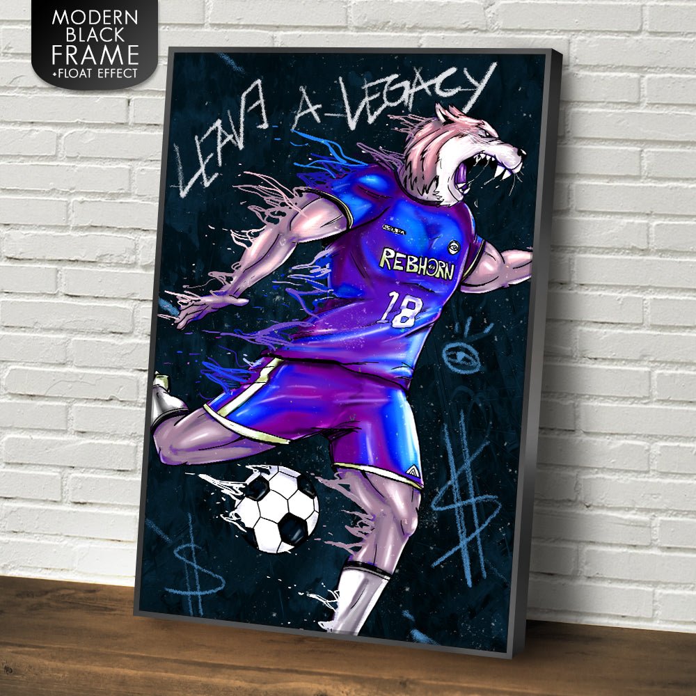 LEAVE A LEGACY (SOCCER EDITION) - REBHORN DESIGN