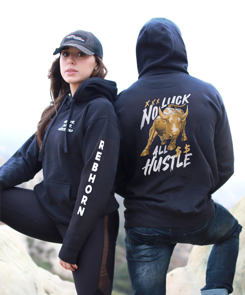 No Luck All Hustle Premium Unisex Hoodie - REBHORN DESIGN