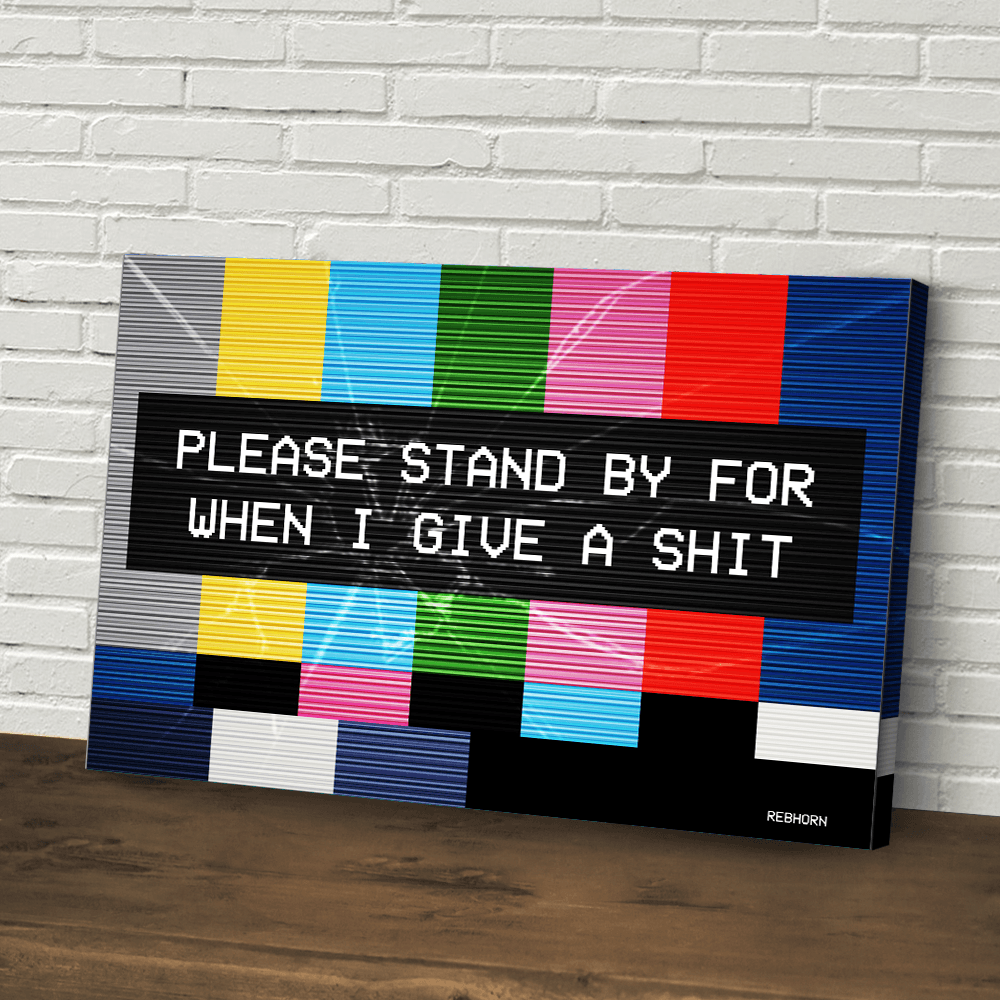 PLEASE STAND BY - REBHORN DESIGN