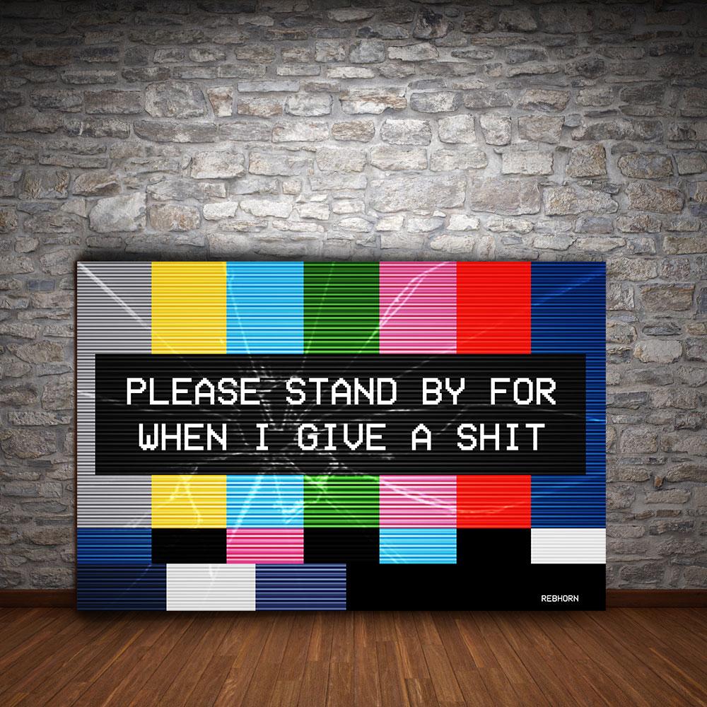 PLEASE STAND BY - REBHORN DESIGN