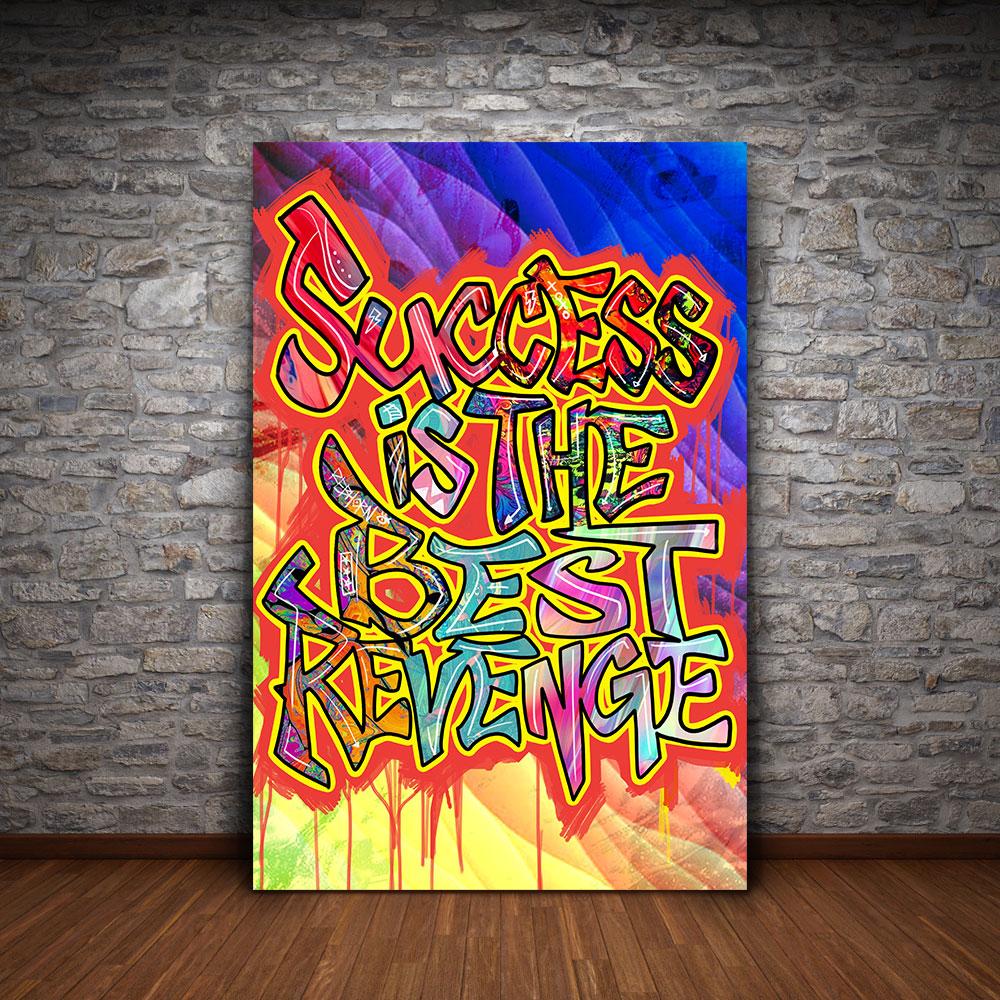 SUCCESS IS THE BEST REVENGE - REBHORN DESIGN
