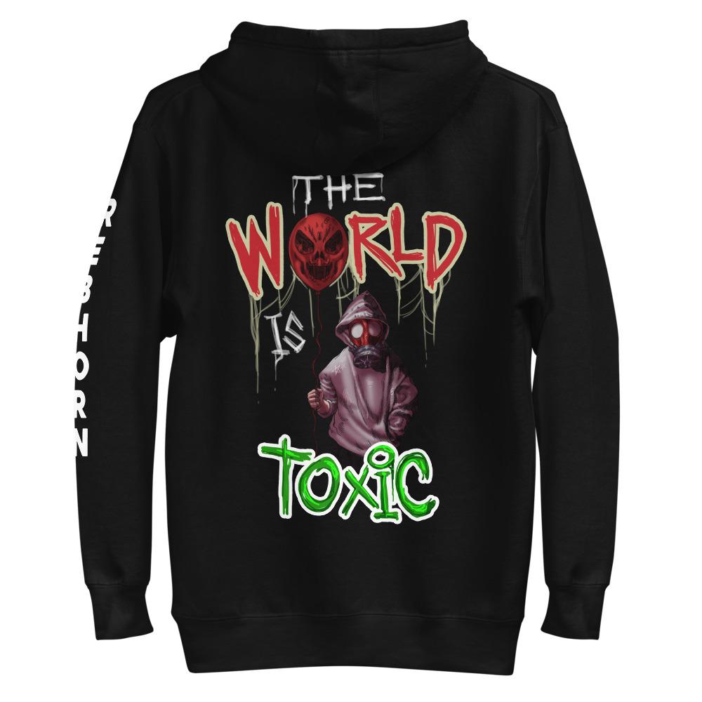 The World Is Toxic Premium Hoodie - REBHORN DESIGN